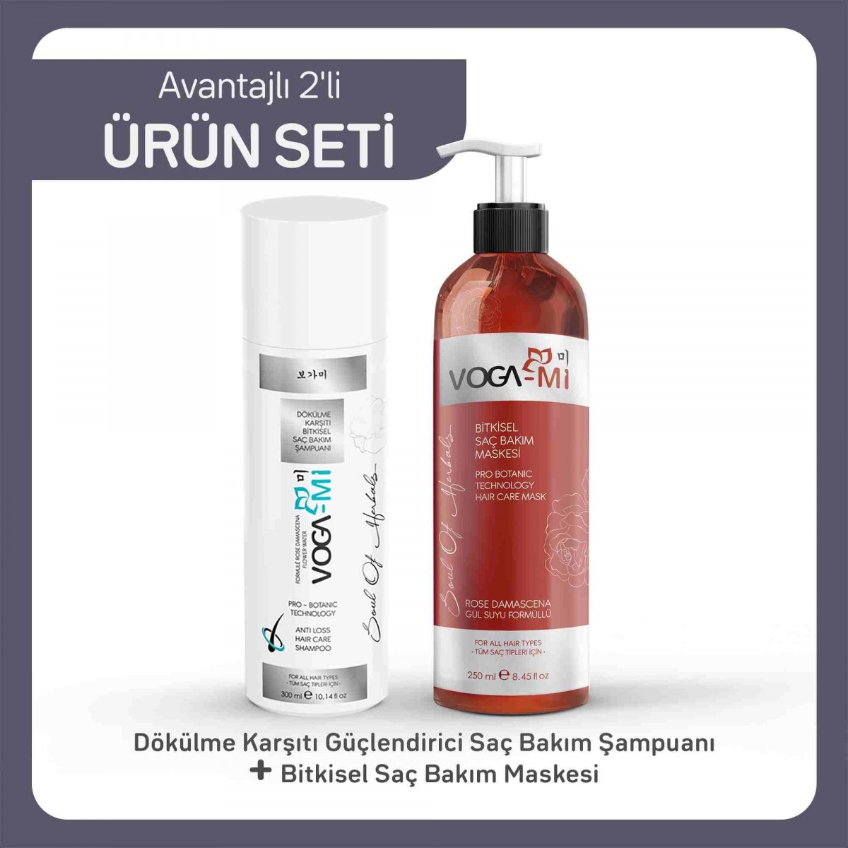 Vogami Dökülme Karşıtı Güçlendirici Bakım Şampuanı + Bitkisel Saç Bakım Maskesi